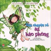 Rủ rỉ cùng các nàng tiên - Câu chuyện về sự hào phóng