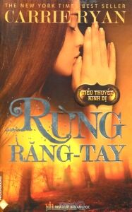 Rừng Răng tay - Carrie Ryan