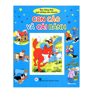 Sách học tiếng anh qua những câu chuyện-Con cáo và cái bánh