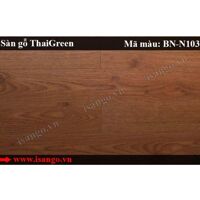 Sàn gỗ ThaiGreen BN-N103