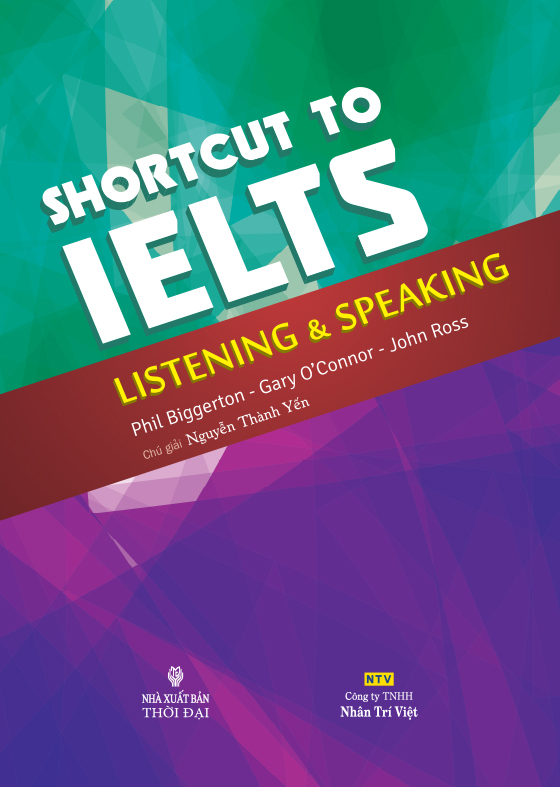Shortcut To IELTS Listening And Speaking