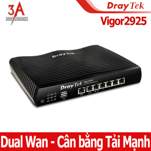 Thiết bị cân bằng tải Draytek Vigor2925 - Dual Wan security Router ...