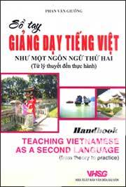 Sổ Tay Giảng Dạy Tiếng Việt Như Một Ngôn Ngữ Thứ Hai - Phan Văn Giưỡng