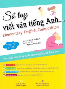 Sổ Tay Viết Văn Tiếng Anh Trình Độ Sơ Cấp 