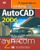 Sử Dụng AutoCAD 2006 - Tập 2 Hoàn Thiện Bản Vẽ Thiết Kế Hai Chiều