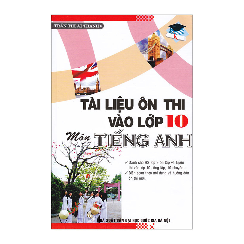 Tài Liệu Ôn Thi Vào Lớp 10 Môn Tiếng Anh