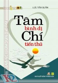 Tâm bình dị chí tiến thủ