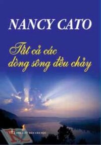 Tất cả các dòng sông đều chảy