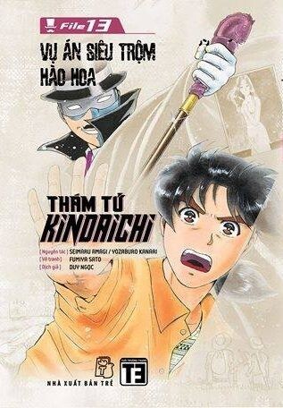 Thám Tử Kindaichi - Tập 13 - Vụ Án Siêu Trộm Hào Hoa