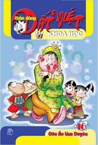 Thần đồng đất Việt - Khoa học (T16): Cúc áo làm duyên - Nhiều tác giả