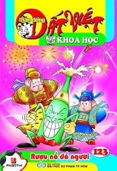 Thần Đồng Đất Việt Khoa Học - Tập 123 - Rượu Nổ Đổ Người