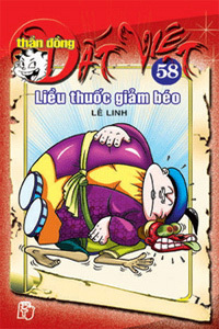 Thần đồng đất Việt (T58): Liều thuốc giảm béo - Nhiều tác giả