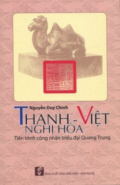 Thanh-Việt Nghị Hòa - Tiến Trình Công Nhận Triều Đại Quang Trung