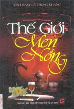 Thế Giới Men Nồng