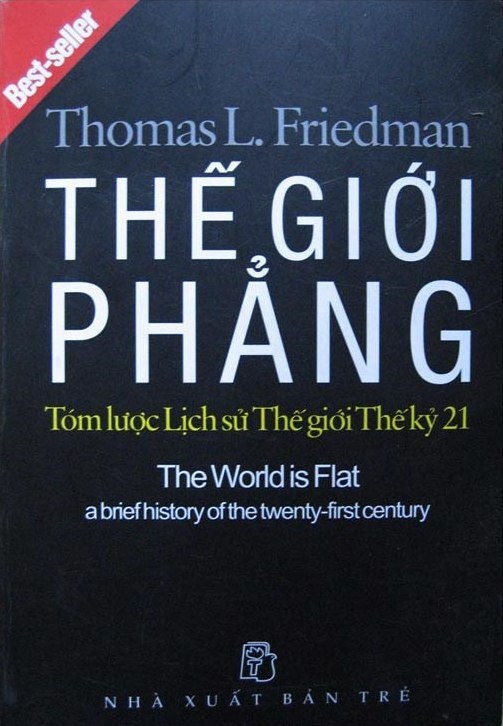 Thế giới phẳng - Tóm lược lịch sử thế giới thế kỷ 21 - Thomas L. Friedman