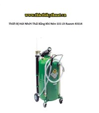 Thiết bị hút nhớt thải bằng khí nén 115 lít Raasm 43114