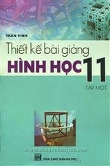 thiết kế bài giảng hình học 11 tập 1