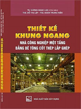 Thiết kế khung ngang nhà công nghiệp một tầng bằng bê tông cốt thép lắp ghép