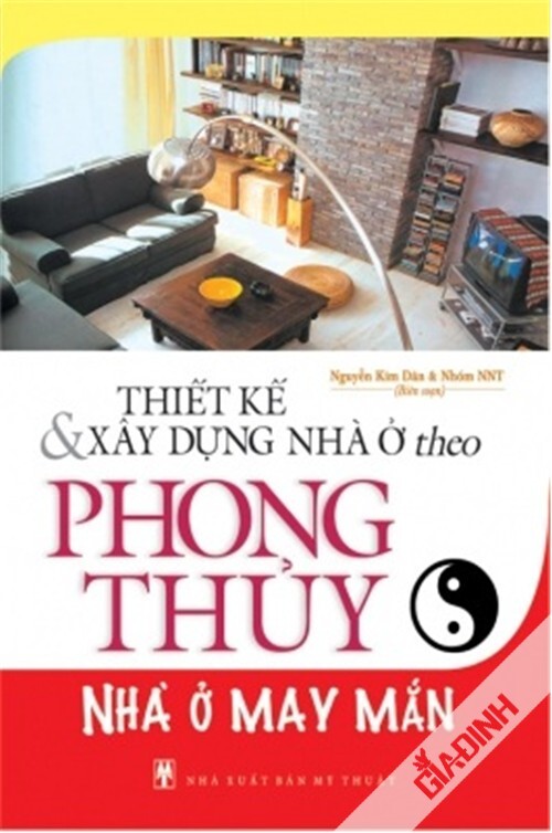 Thiết Kế Và Xây Dựng Nhà Ở Theo Phong Thuỷ Nhà Ở May Mắn