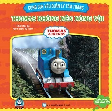 Thomas & Friends - Thomas Không Nên Nóng Vội