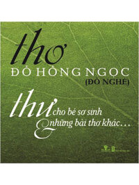 Thư Cho Bé Sơ Sinh & Những Bài Thơ Khác