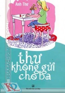 Thư không gửi cho ba