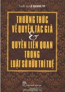 Thường thức về quyền tác giả & quyền liên quan trong luật sở hữu trí tuệ