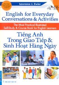 Tiếng Anh trong giao tiếp & sinh hoạt hàng ngày (Kèm CD) - Lawrence J.Zwier