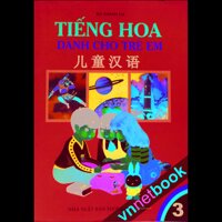 Tiếng Hoa dành cho trẻ em - Tập 3