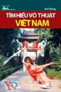 Tìm hiểu võ thuật Việt Nam