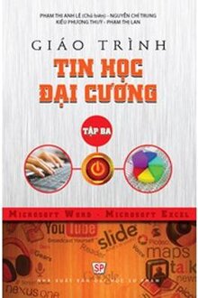 Tin học đại cương - Tập 3 