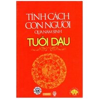 Tính cách con người qua năm sinh tuổi dậu