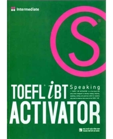 TOEFL iBT Activator - Speaking: Intermediate (Kèm CD) - Nhiều tác giả