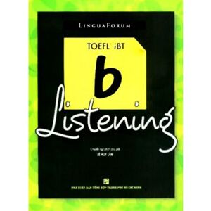 TOEFL iBT - b-Listening (Kèm CD) - Nhiều tác giả