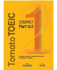 Tomato TOEIC - Compact 1 & 2 (Kèm 1 MP3) - Nhiều tác giả