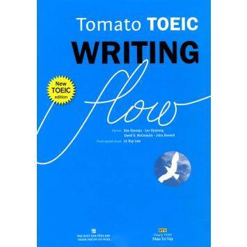Tomato TOEIC Writing Flow (Kèm 1CD-ROM) - Kim Hyeonju