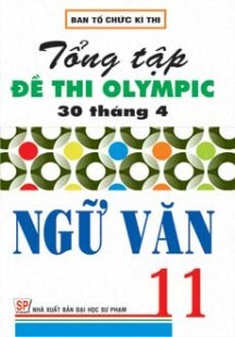 Tổng Tập Đề Thi Olympic 30 Tháng 4 Ngữ Văn Lớp 11