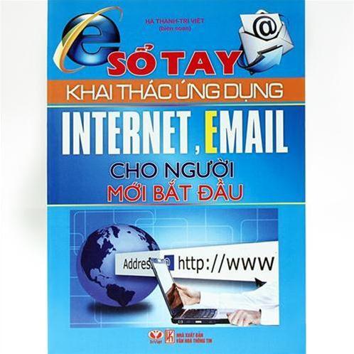 Sổ Tay Khai Thác Ứng Dụng Internet, Email Cho Người Mới Bắt Đầu ...