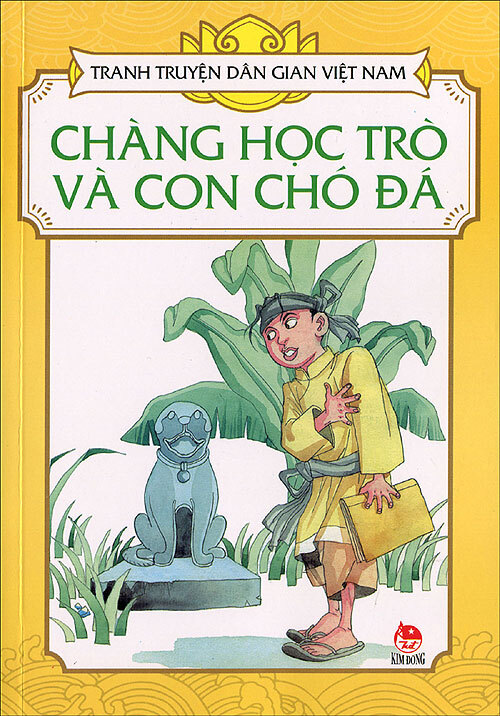 Tranh truyện dân gian Việt Nam - Chàng học trò và con chó đá - Nhiều tác giả