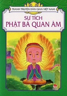 Tranh Truyện Dân Gian Việt Nam - Sự Tích Phật Bà Quan Âm
