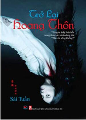 Trở lại Hoang thôn - Sái Tuấn