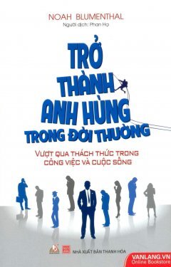 Trở Thành Anh Hùng Trong Đời