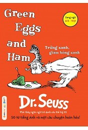 Trứng Xanh, Giăm Bông Xanh - Green Eggs And Ham
