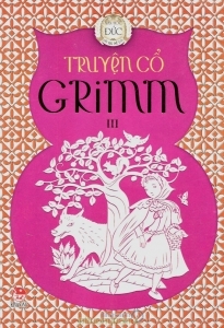 Truyện cổ Grimm (T3) - Grimm