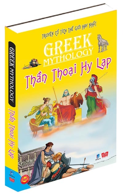 Truyện cổ tích thế giới hay nhất: Thần thoại Hy Lạp (Bìa mềm) – Nhiều tác giả