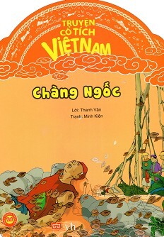 Truyện Cổ Tích Việt Nam - Chàng Ngốc