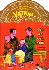 Truyện Cổ Tích Việt Nam - Con Đẻ Con Nuôi