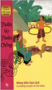 Truyện cổ tích Việt Nam hay nhất - Thuận vợ thuận chồng - Nhiều tác giả