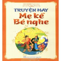 Truyện Hay Mẹ Kể Bé Nghe