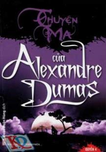 Truyện Ma Của Alexandre Dumas (Quyển 4)